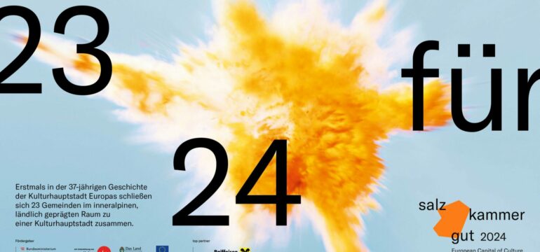 Banner für die Kulturhauptstadt Europas Bad Ischl Salzkammergut 2024